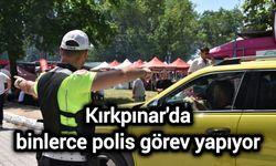 Kırkpınar'da binlerce polis görev yapıyor