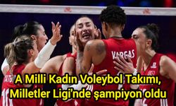A Milli Kadın Voleybol Takımı, Milletler Ligi'nde şampiyon oldu