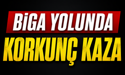 Biga yolunda korkunç kaza!
