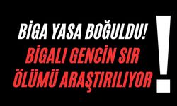 Biga yasa boğuldu! Bigalı gencin sır ölümü araştırılıyor