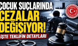 Çocuk suçlarında cezalar değişiyor! İşte teklifin detayları