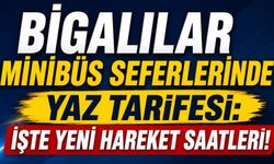 Bigalılar minibüs seferlerinde yaz tarifesi: İşte yeni hareket saatleri!
