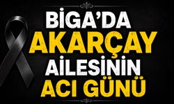Biga'da Akarçay ailesinin acı günü