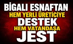 Bigalı esnaftan hem yerli üreticiye destek hem vatandaşa jest