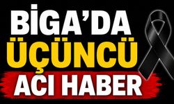 Biga'da üçüncü acı haber