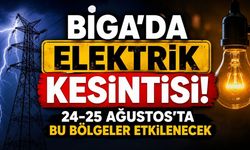 Biga’da Elektrik Kesintisi! 24-25 Ağustos’ta Bu Bölgeler Etkilenecek