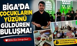 Biga’da çocukların yüzünü güldüren buluşma!