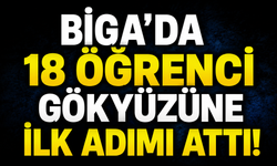 Biga’da 18 öğrenci gökyüzüne ilk adımı attı!