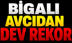 Bigalı avcıdan dev rekor