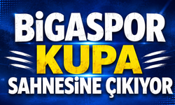 Bigaspor kupa sahnesine çıkıyor