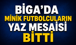 Biga’da minik futbolcuların yaz mesaisi bitti