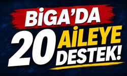 Biga’da 20 aileye destek!