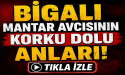 Bigalı mantar avcısının korku dolu anları!
