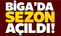 Biga’da sezon açıldı!