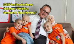 LÖSEV’den Denetim Raporu Açıklaması: “Kendimize Güveniyoruz, Hesap Veriyoruz”