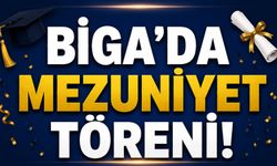 Biga'da mezuniyet töreni!