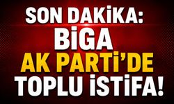 Biga AK Parti’de toplu istifa!