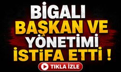 Biga’da siyasi gündem değişti! Bir başkan daha istifa etti