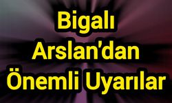 Kamuran Arslan’dan Önemli Uyarılar