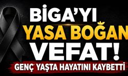 Biga’yı yasa boğan vefat! Genç yaşta hayatını kaybetti