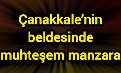 Çanakkale’nin beldesinde muhteşem manzara