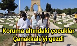 Koruma altındaki çocuklar Çanakkale'yi gezdi