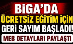 Biga'da ücretsiz eğitim için geri sayım başladı! MEB detayları paylaştı
