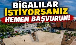 Bigalılar istiyorsanız hemen başvurun!