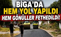 Biga’da hem yol yapıldı hem gönüller fethedildi