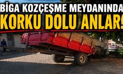 Biga Kozçeşme meydanında korku dolu anlar!
