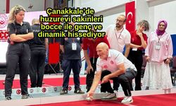 Çanakkale’de huzurevi sakinleri bocce ile genç ve dinamik hissediyor