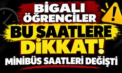 Bigalı öğrenciler bu saatlere dikkat! Minibüs saatleri değişti