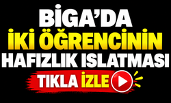 Biga’da iki öğrencinin hafızlık ıslatması yapıldı