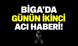 Biga’da günün ikinci acı haberi