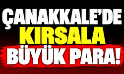Çanakkale’de kırsala büyük para!