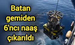 Batan gemiden 6'ncı naaş çıkarıldı