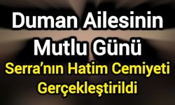Duman Ailesinin Mutlu Günü: Serra’nın Hatim Cemiyeti Gerçekleştirildi