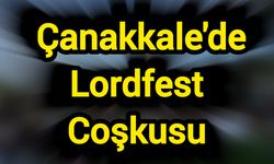 Çanakkale'de Lordfest Coşkusu