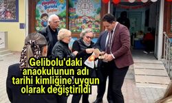 Gelibolu'daki anaokulunun adı tarihi kimliğine uygun olarak değiştirildi