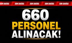 Son Dakika: 660 personel alınacak