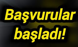 Başvurular başladı!