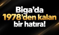 Biga’da 1978’den kalan bir hatıra!