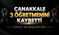 Çanakkale 3 Öğretmenini Kaybetti