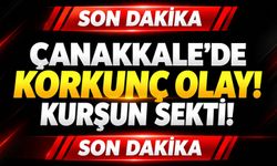 Çanakkale’de korkunç olay! Kurşun sekti!