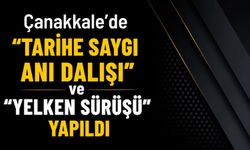 Çanakkale’de "Tarihe Saygı Anı Dalışı" ve "Yelken Sürüşü" yapıldı