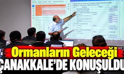 Ormanların Geleceği Çanakkale’de Konuşuldu