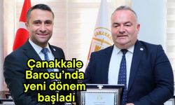 Çanakkale Barosu’nda yeni dönem başladı