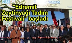 "Edremit Zeytinyağı Tadım Festivali" başladı