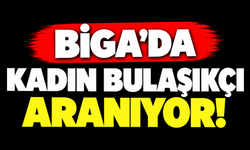 Biga’da kadın bulaşıkçı aranıyor!