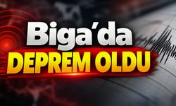 Biga’da deprem oldu